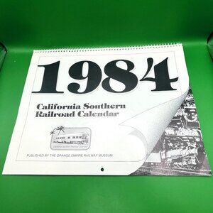 1984 California Southern Railroad Train Calendar Orange Empire Railway Museum